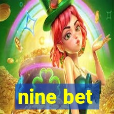 nine bet